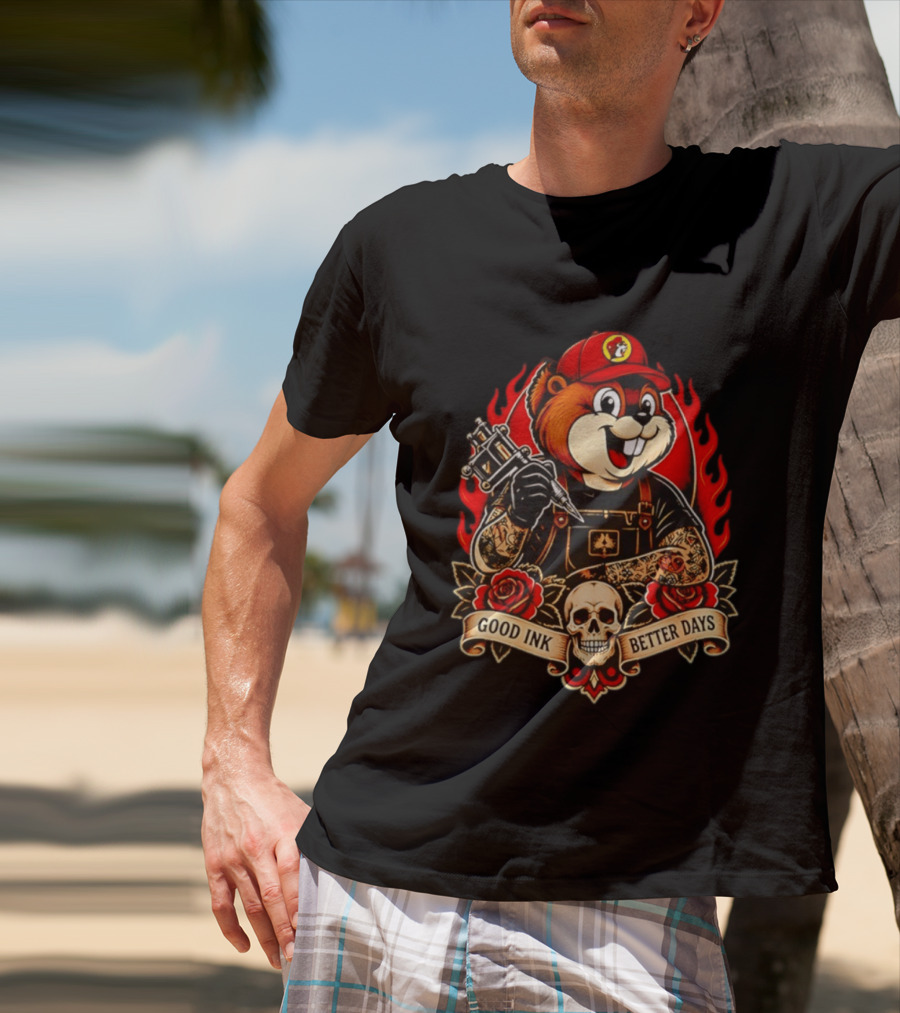 Buc Ee's Tattoo Collaboration Good Ink Better Days Collectors Edition T-Shirt
