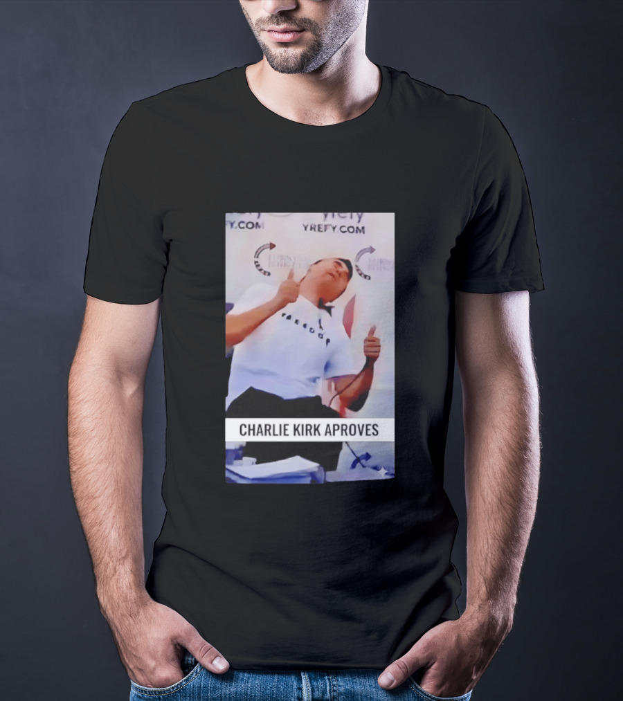 Charlie Kirk Freedom Turning Point USA Parody Approves T-Shirt