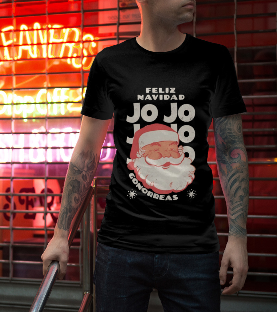 Feliz Navidad Jojo Santa Claus Christmas Gonorrea T-Shirt