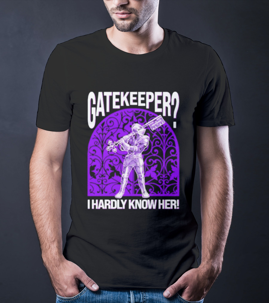 Gatekeeper I Hardly Know Her Knight In Armor Key Sword Purple T-Shirt