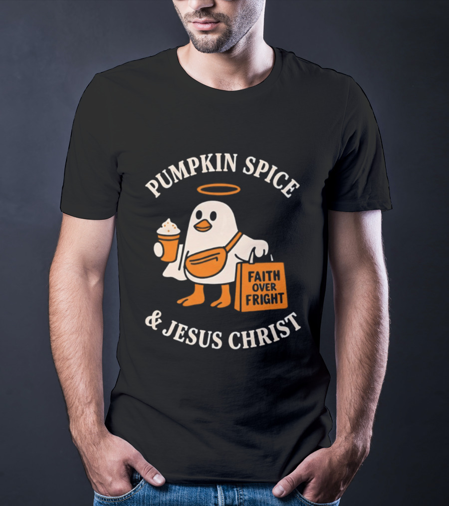 Pumpkin Spice And Jesus Christ Faith Over Fright Halloween 2026 T-Shirt