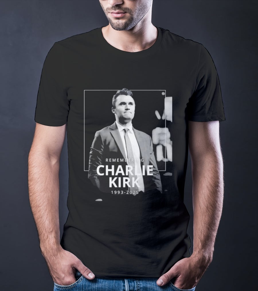 Remembering Charlie Kirk 1993 2025 T-Shirt