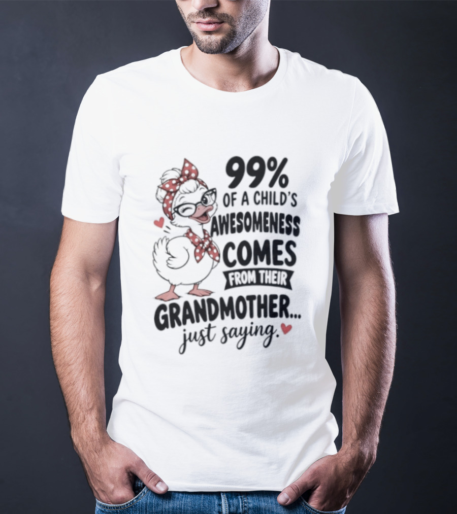 Grandmother Influence 99% Of Child's Awesomeness Just Saying Red Heart Cartoon T-Shirt