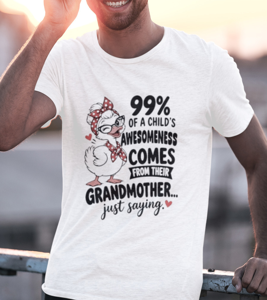 Grandmother Influence 99% Of Child's Awesomeness Just Saying Red Heart Cartoon T-Shirt