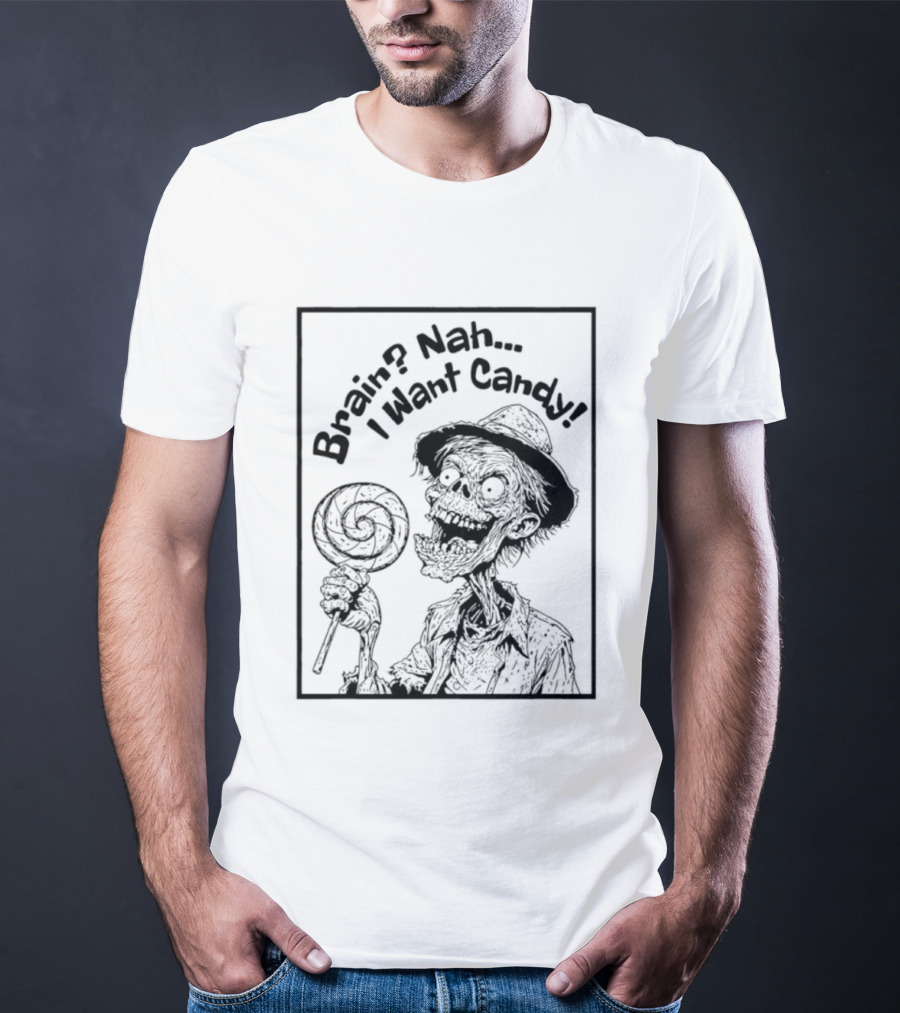 Halloween Zombie Eating Lollipop Brain Nah I Want Candy Ghost T-Shirt