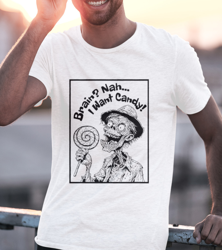 Halloween Zombie Eating Lollipop Brain Nah I Want Candy Ghost T-Shirt