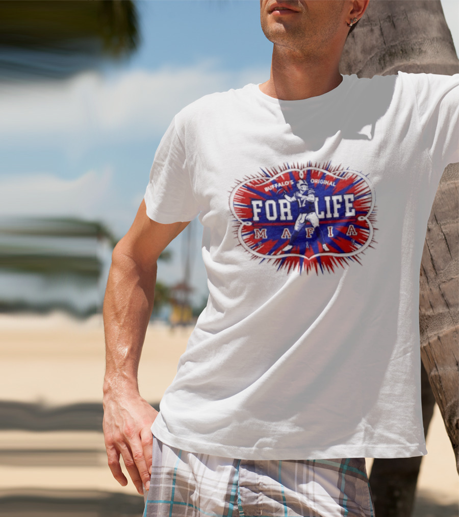 Buffalo Mafia For Life 17 Josh Allen T-Shirt