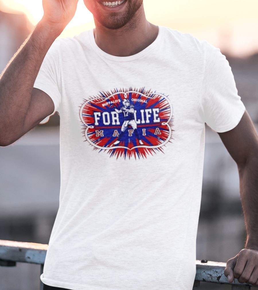 Buffalo Mafia For Life 17 Josh Allen T-Shirt