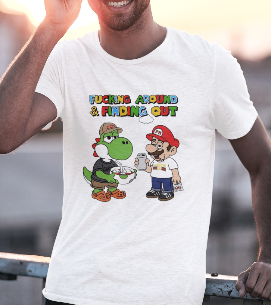 Fucking Around And Finding Out Yoshi And Mario T-Shirt