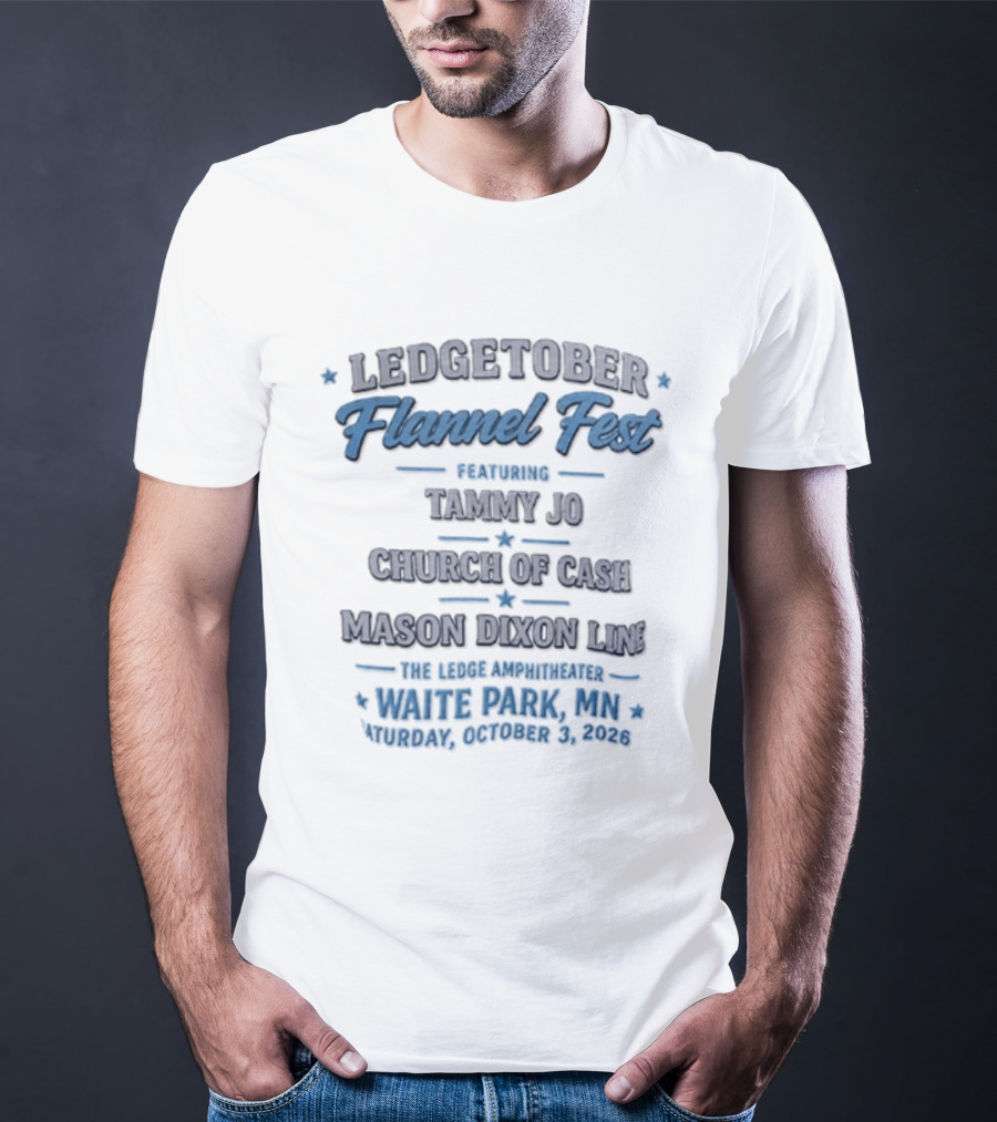 LedgeTober Flannel Fest Tammy Jo Church Of Cash Mason Dixon Line Live Waite Park MN October 3 2026 T-Shirt