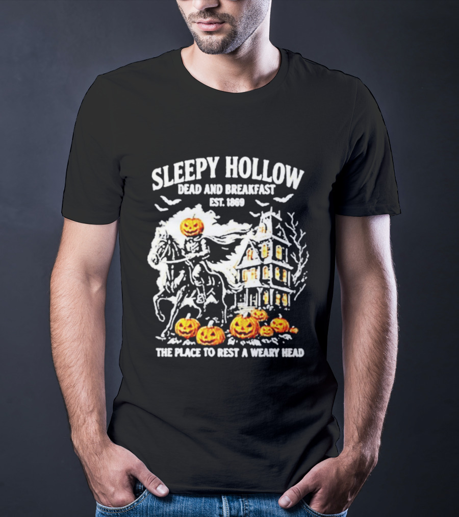 Sleepy Hollow Dead And Breakfast Est 1869 Headless Horseman Pumpkin Halloween The Place To Rest A Weary Head T-Shirt