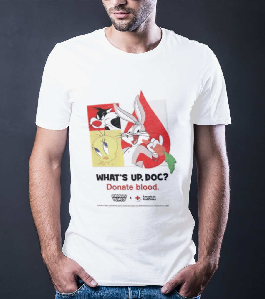 What's Up Doc Donate Blood Looney Tunes American Red Cross Bugs Bunny Tweety Bird T-Shirt