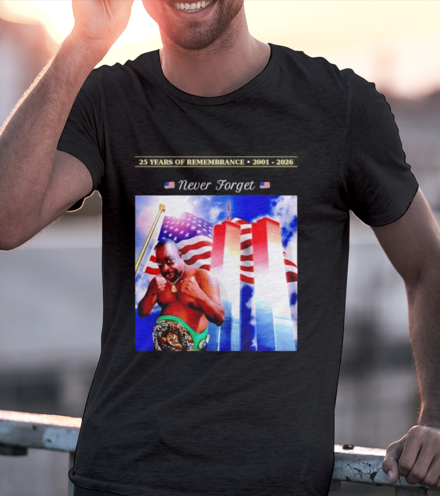25 Years Of Remembrance 2001 2026 Beetlejuice Never Forget Twin Towers Boxing Belt American Flag T-Shirt
