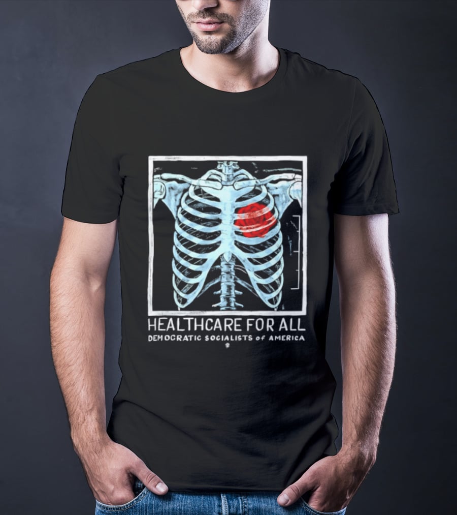Healthcare For All Democratic Socialists Of America Ribcage T-Shirt