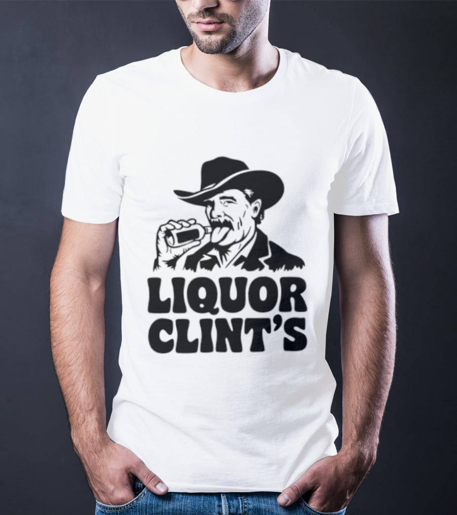 Liquor Clint's Clint Eastwood Western Cowboy Drinking Whiskey T-Shirt