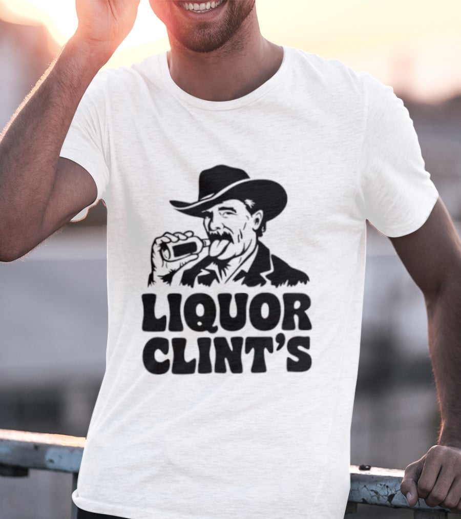 Liquor Clint's Clint Eastwood Western Cowboy Drinking Whiskey T-Shirt