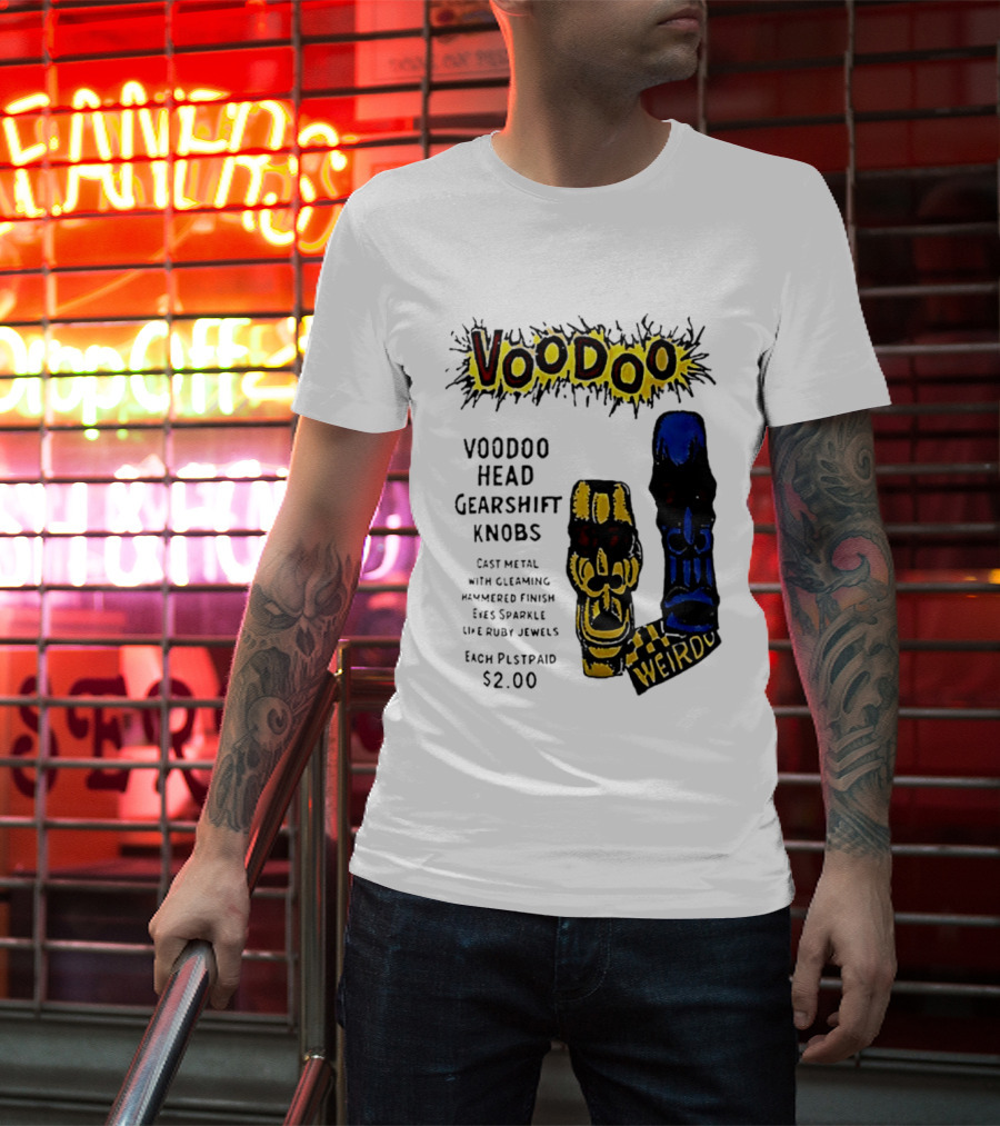 Voodoo Head Gearshift Knobs Cast Metal Weirdol Kustom Kulture T-Shirt