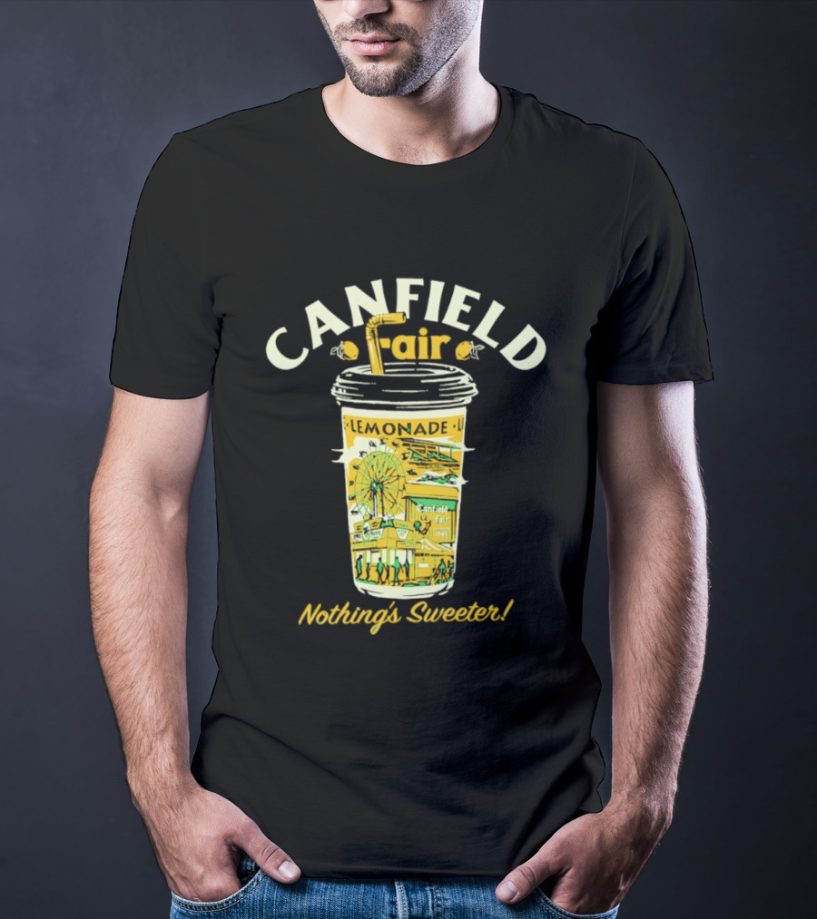 Canfield Fair Lemonade Cup Ferris Wheel Nothing's Sweeter T-Shirt