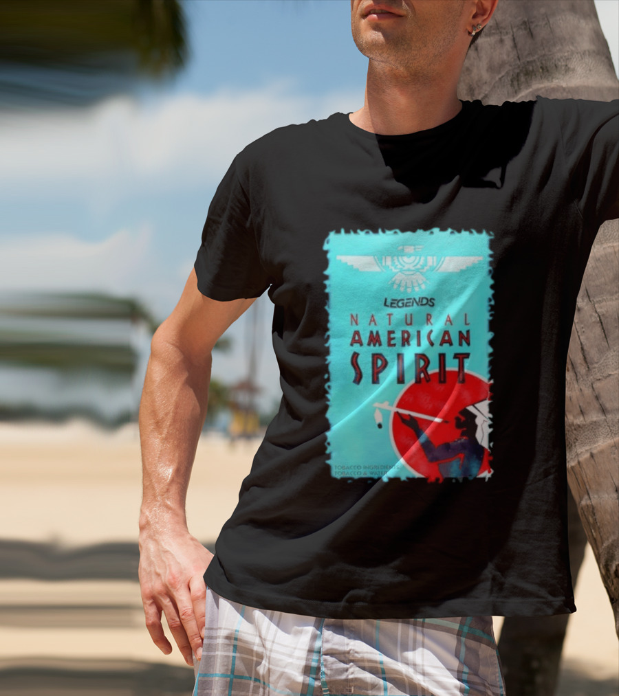 Legends Natural American Spirit Tobacco And Water Ingredients T-Shirt