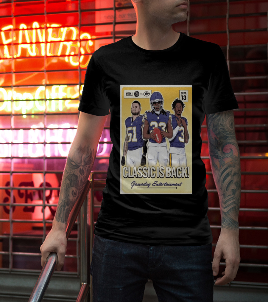 Week 1 Vikings Vs Packers Classic Is Back September 13 Gameday Entertainment T-Shirt