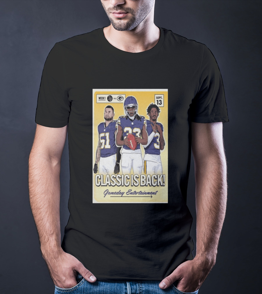 Week 1 Vikings Vs Packers Classic Is Back September 13 Gameday Entertainment T-Shirt