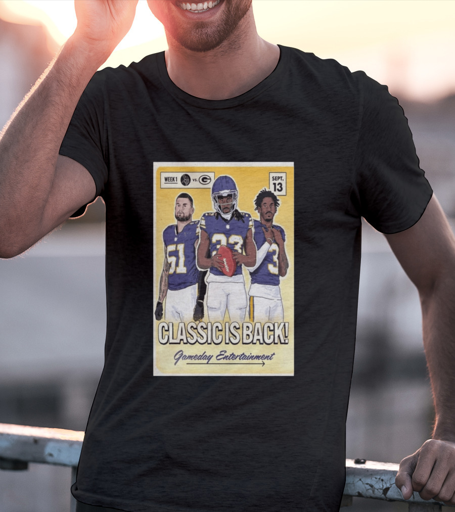 Week 1 Vikings Vs Packers Classic Is Back September 13 Gameday Entertainment T-Shirt