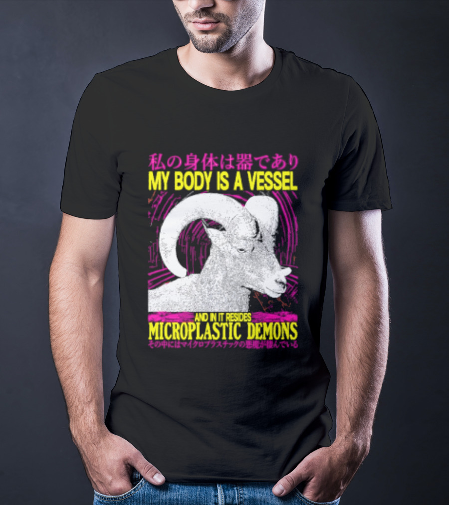 My Body Is A Vessel Microplastic Demons Ram Vintage Japanese Text Aesthetic T-Shirt
