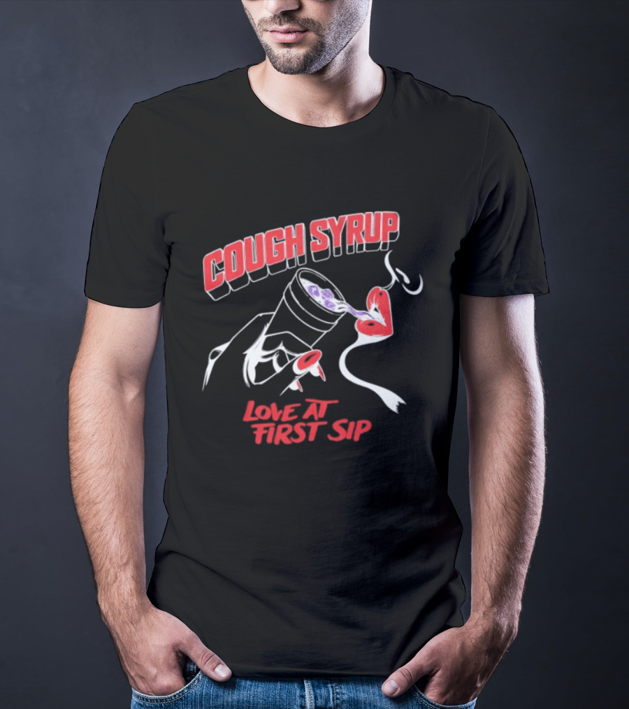 Cough Syrup Love At First Sip Heart Cup T-Shirt
