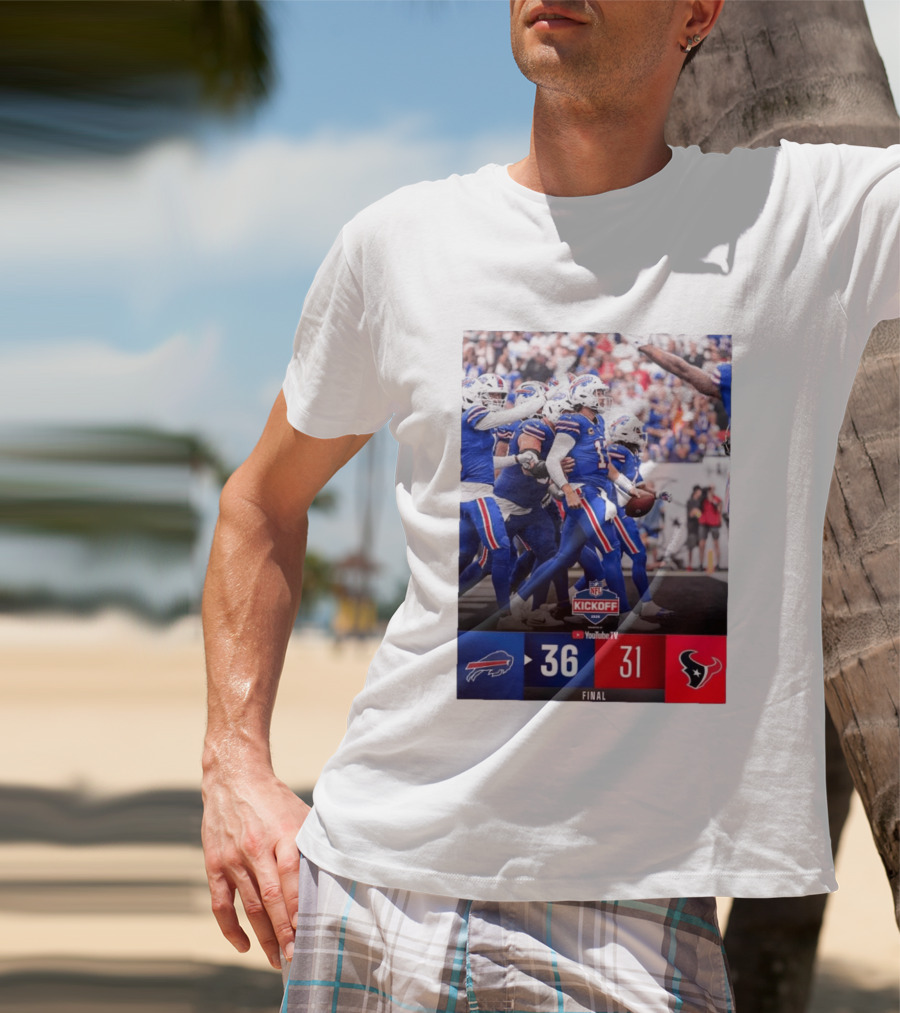 Buffalo Bills 36 31 Houston Texans NFL Kickoff Final Score Victory T-Shirt