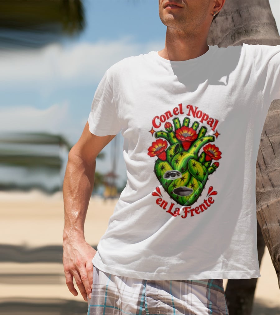 Con El Nopal En La Frente Mexican Culture Cactus Heart T-Shirt