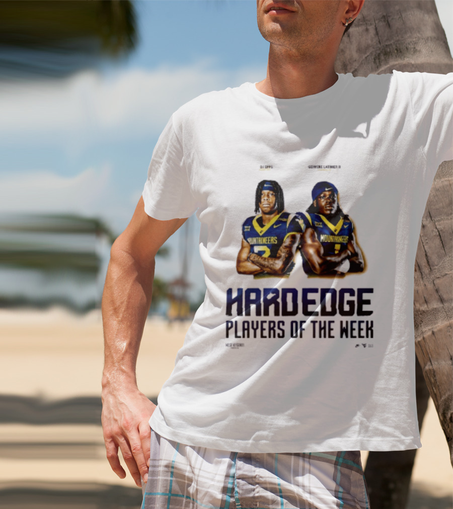DJ Epps Geimere Latimer II West Virginia Mountaineers Hardedge Players Of The Week T-Shirt