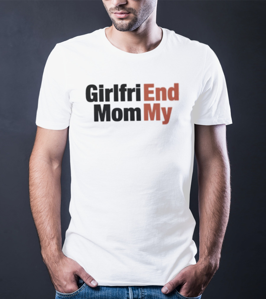 Girlfriend Mommy T-Shirt