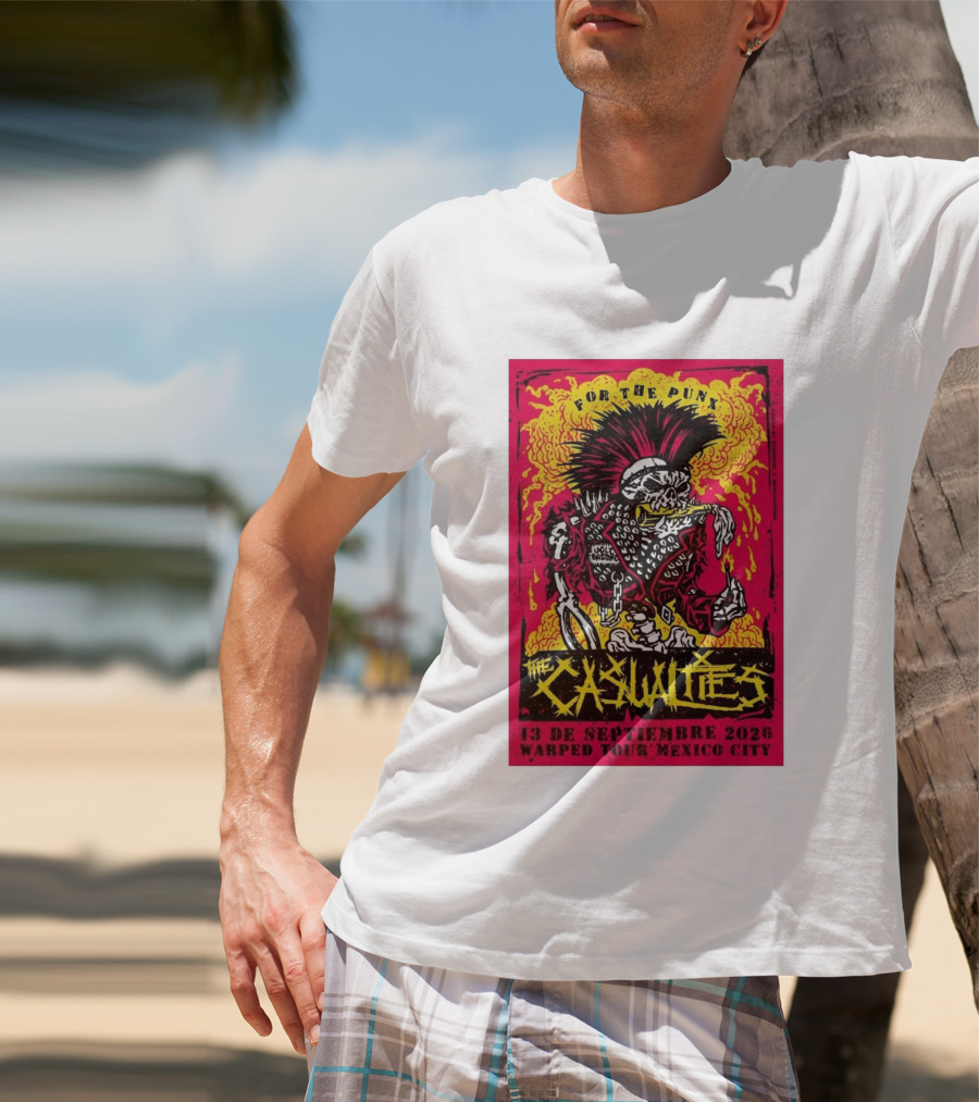 The Casualties Warped Tour Mexico City For The Punx 13 De Septiembre 2026 T-Shirt