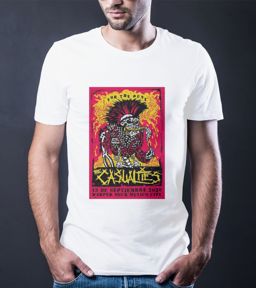 The Casualties Warped Tour Mexico City For The Punx 13 De Septiembre 2026 T-Shirt