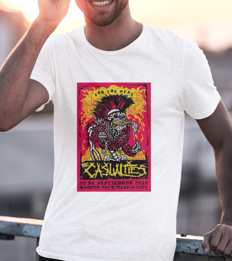 The Casualties Warped Tour Mexico City For The Punx 13 De Septiembre 2026 T-Shirt