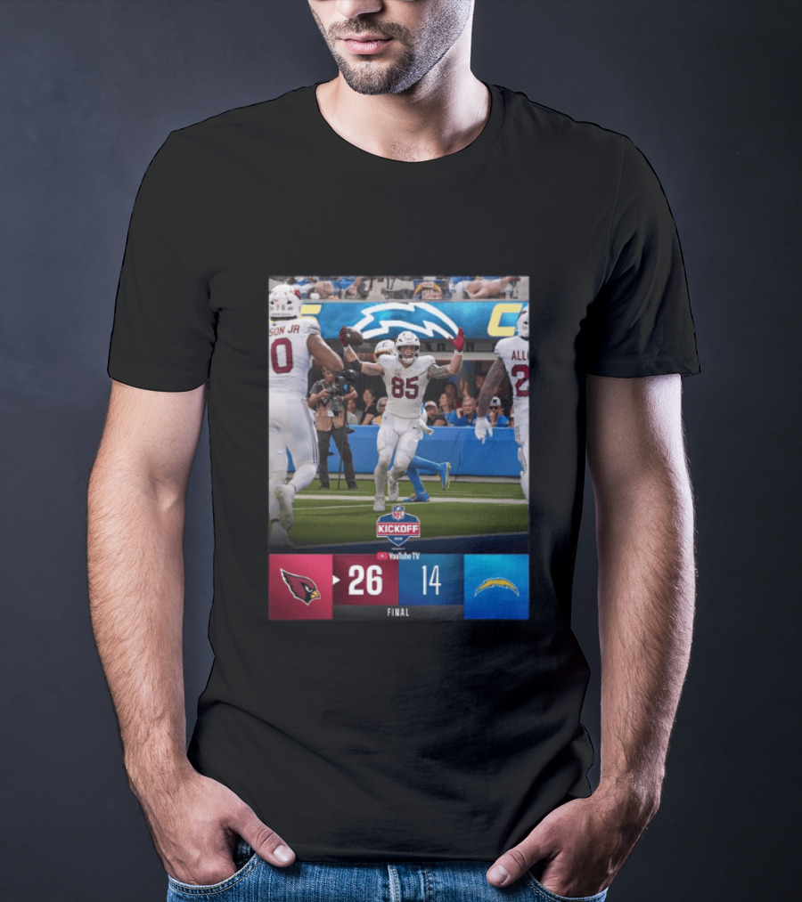 Arizona Cardinals 26 Vs Los Angeles Chargers 14 NFL Kickoff Final Score T-Shirt