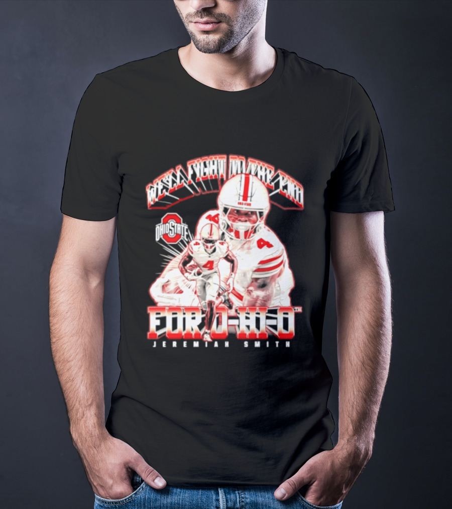 NCAA Ohio State Buckeyes Jeremiah Smith For O H I O We'll Fight To The End Player 4 T-Shirt