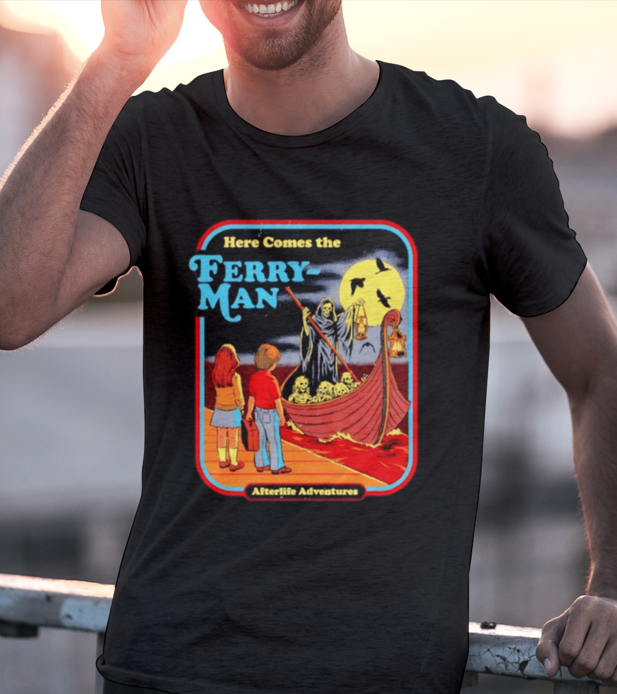 Here Comes The Ferry Man Afterlife Adventures Vintage Horror T-Shirt