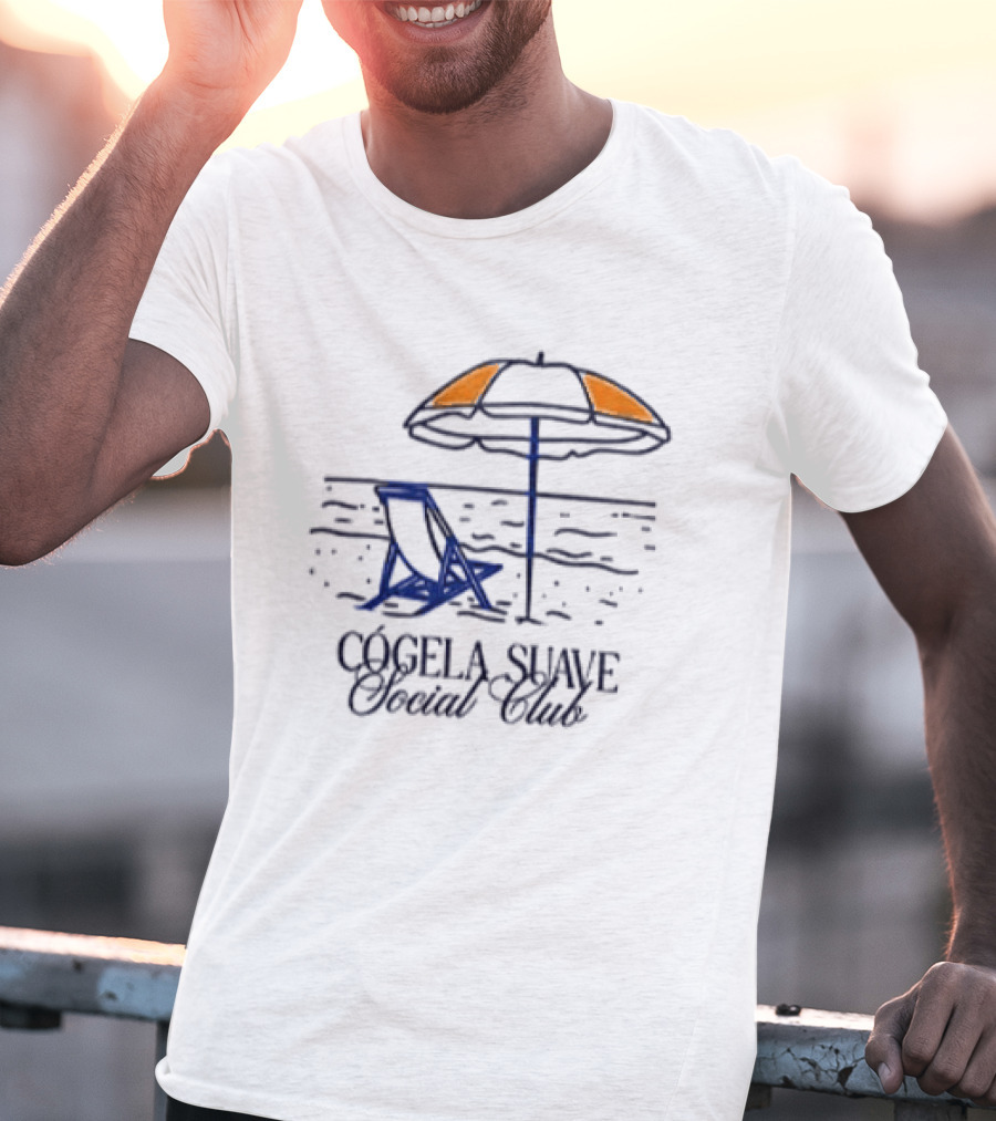 CógeLa Suave Social Club Esto Es Un Ratico Mañana No Se Sabe Playa Y Sombrilla T-Shirt