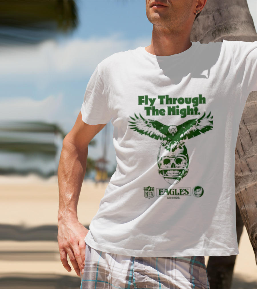Philadelphia Eagles Fly Through The Night Grateful Dead Football Collaboration T-Shirt