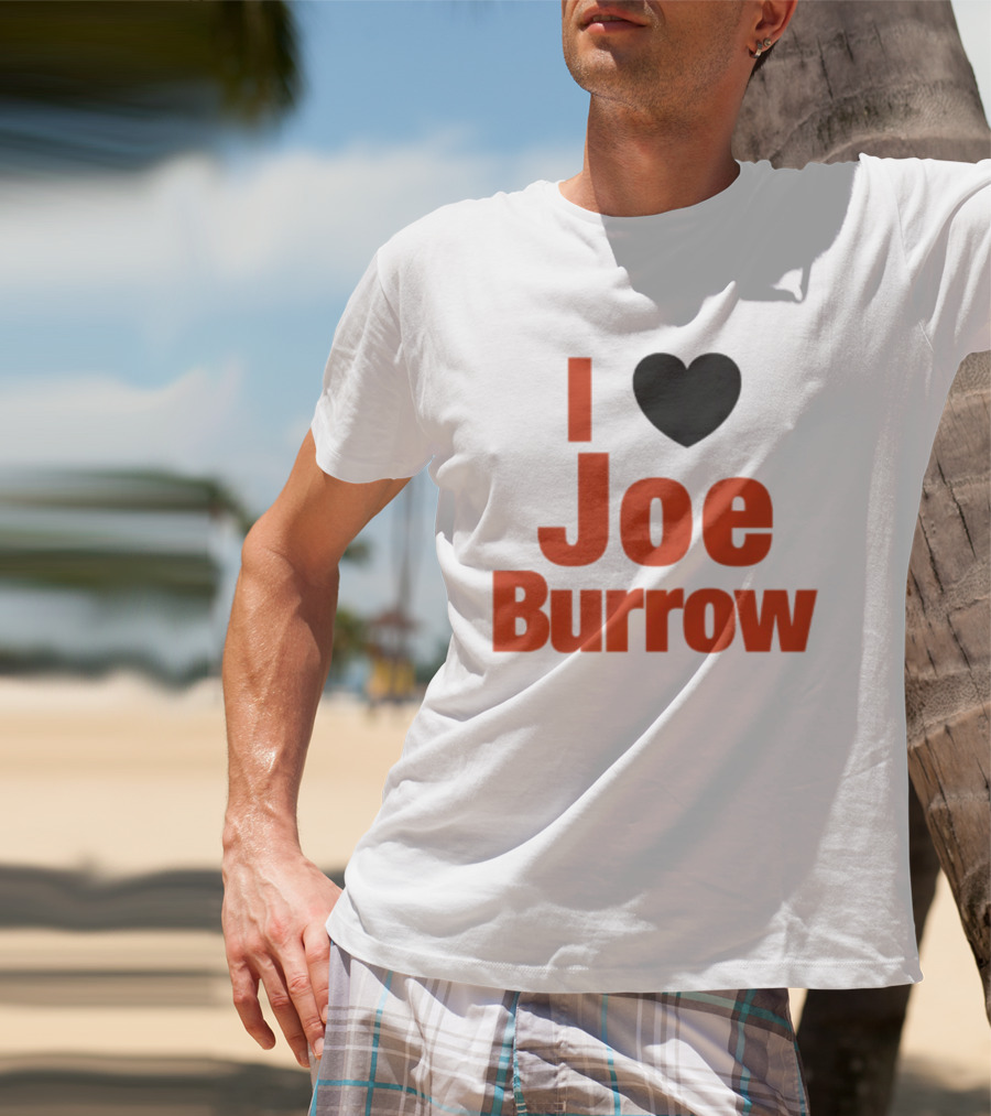 I Heart Joe Burrow Cincinnati Bengals 2026 Season T-Shirt