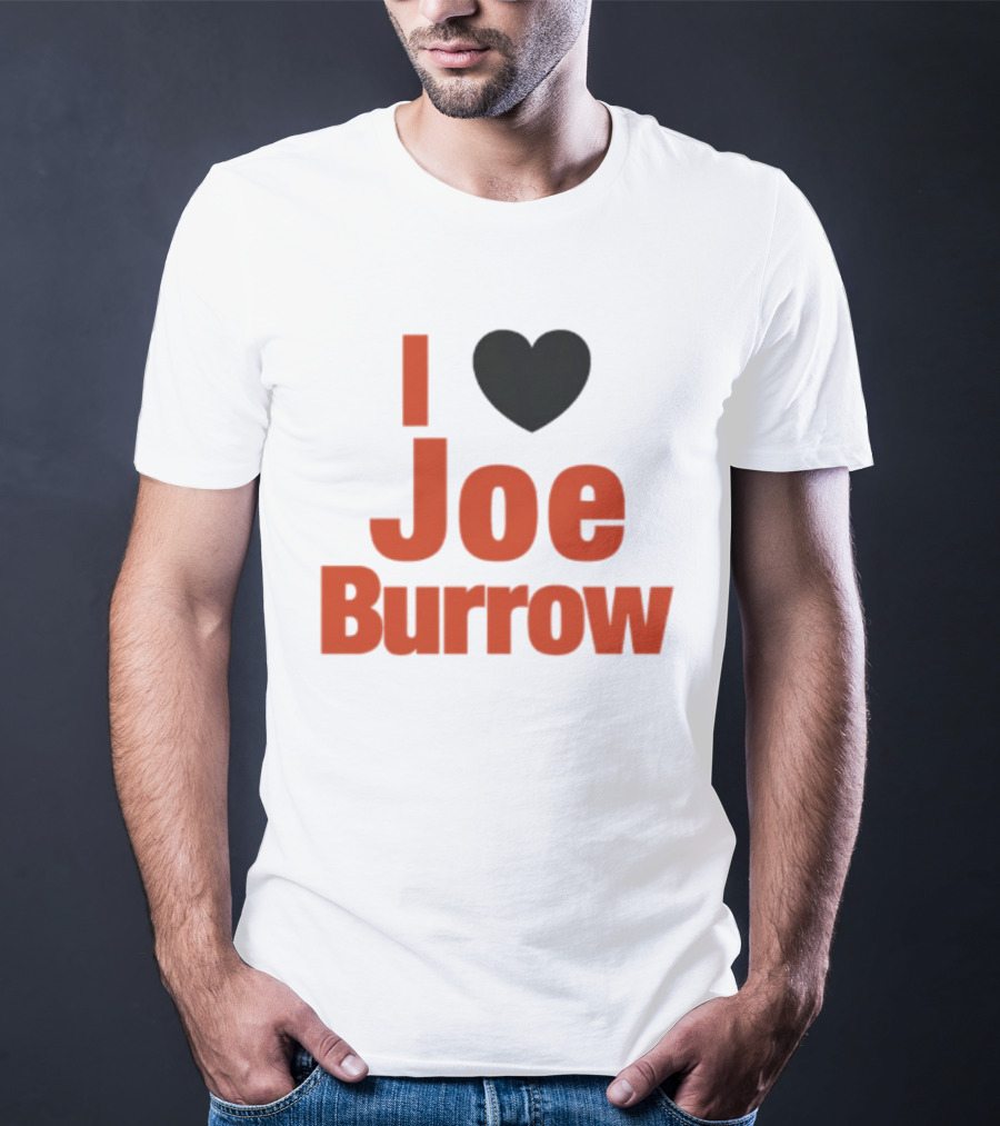 I Heart Joe Burrow Cincinnati Bengals 2026 Season T-Shirt