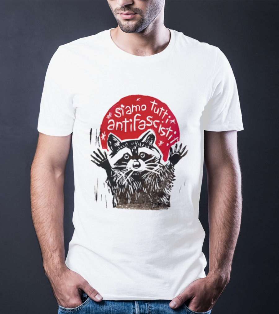 Siamo Tutti Antifascisti Raccoon Image T-Shirt