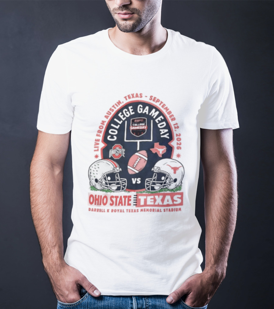 College Gameday Ohio State Vs Texas September 12 2026 Darrell K Royal Texas Memorial Stadium T-Shirt
