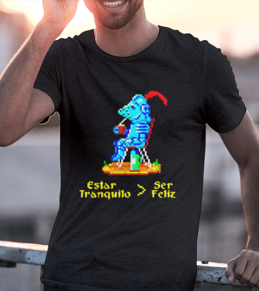 Estar Tranquilo Ser Feliz Pixel Knight Retro Gaming Aesthetic T-Shirt