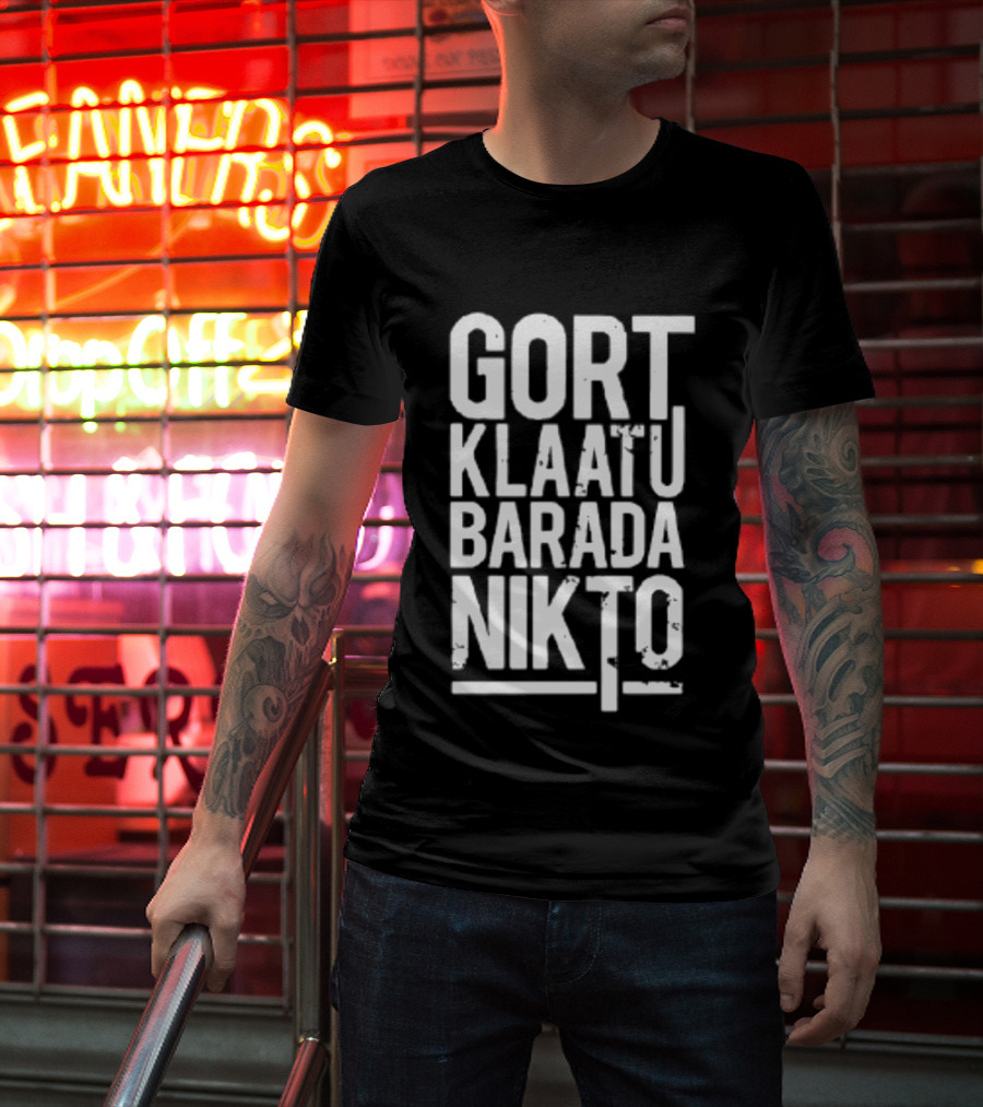 Gort Klaatu Barada Nikto The Day The Earth Stood Still Iconic Movie Phrase T-Shirt