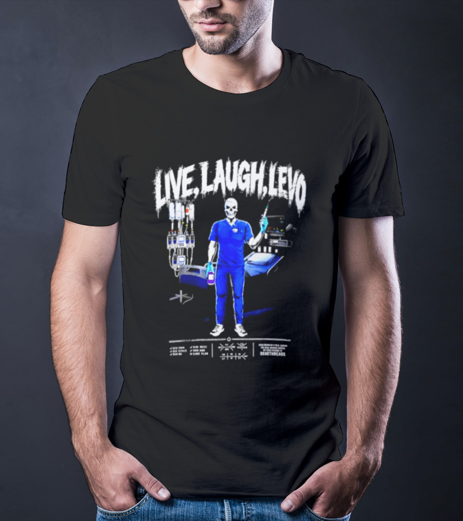 Live Laugh Love Skeleton Nurse With Medical Equipment T-Shirt