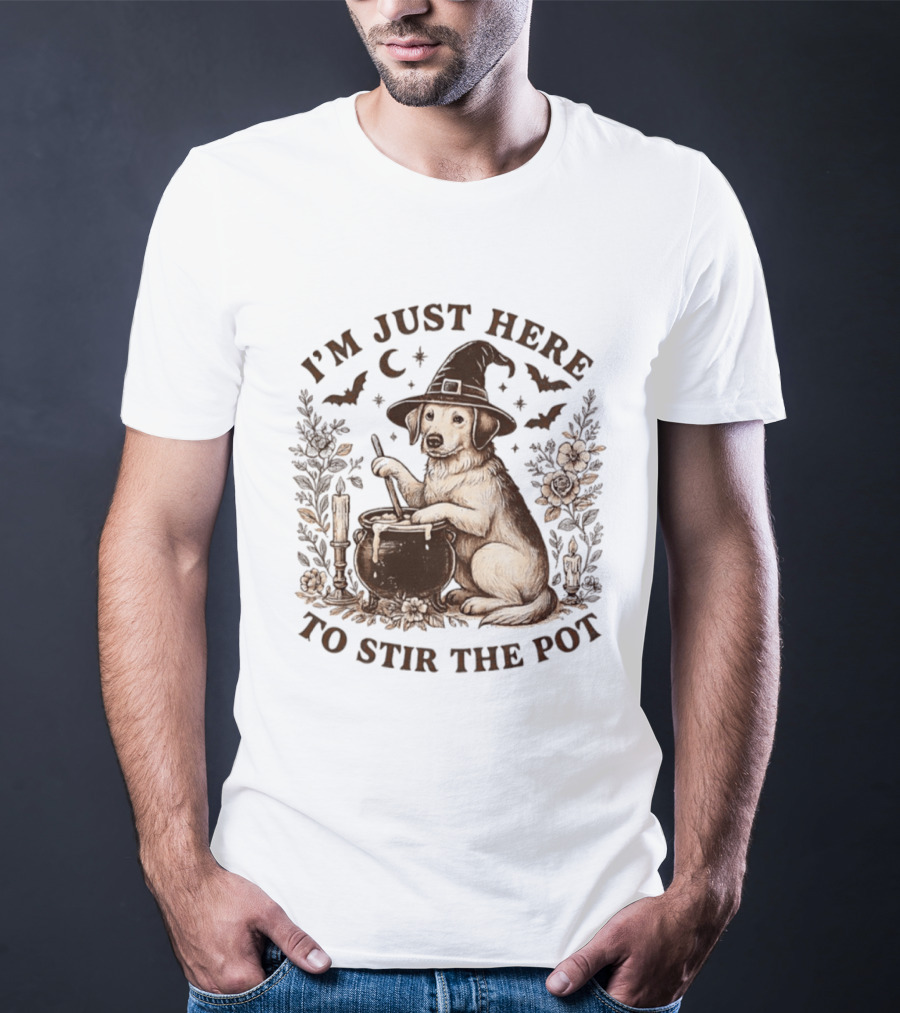 I'm Just Here To Stir The Pot Witch Dog Halloween T-Shirt