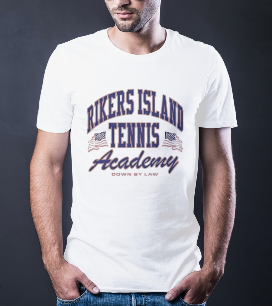 Rikers Island Tennis Academy Down By Law American Flags T-Shirt