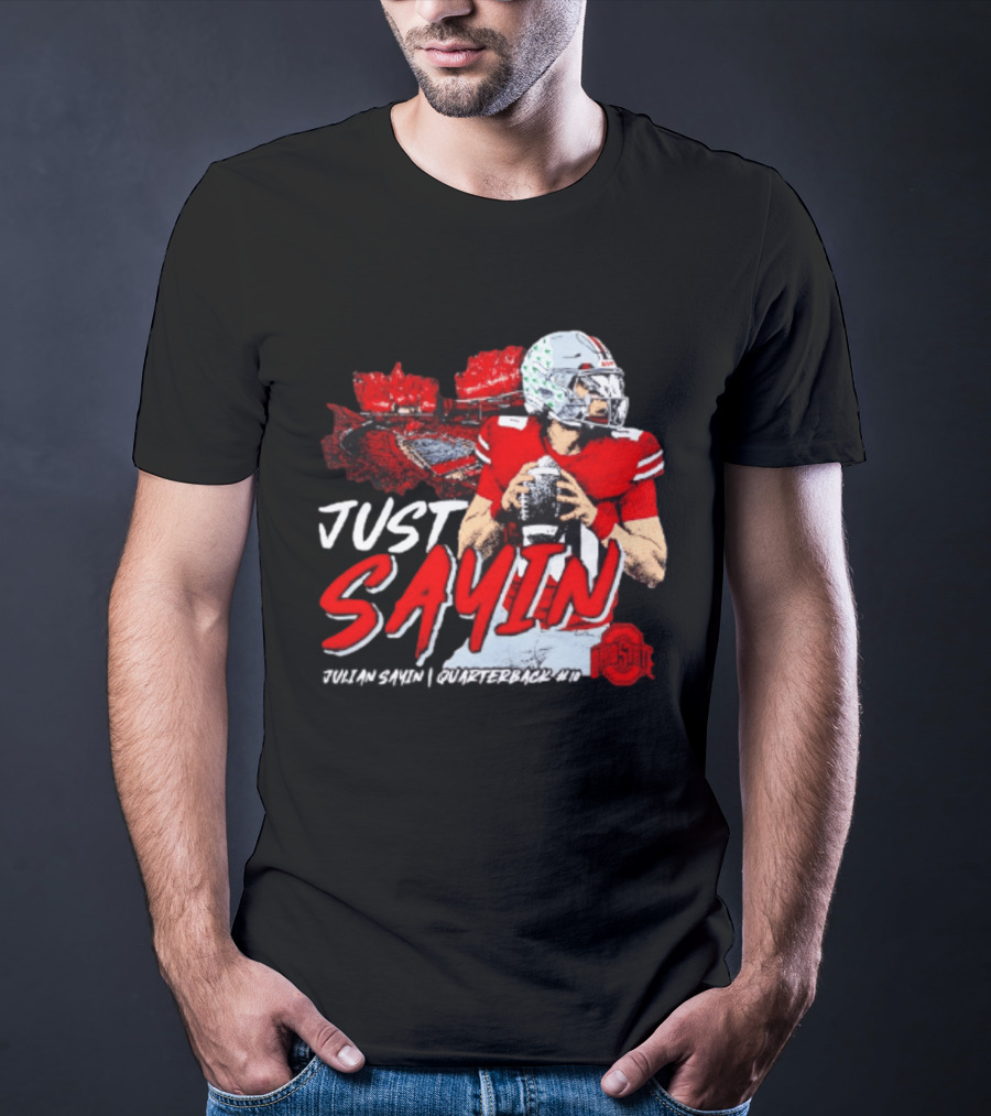 Ohio State Buckeyes Football Quarterback Just Sayin 10 T-Shirt